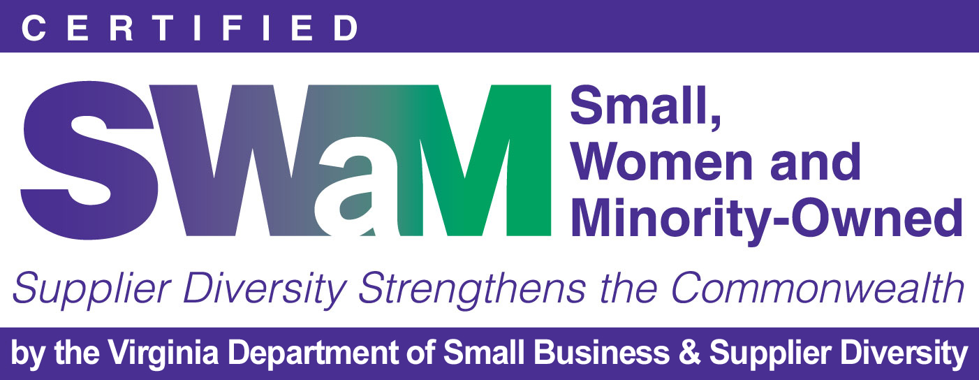 Certified Small, Women and Minority-Owned business by the Virginia Department of Small Business & Supplier Diversity